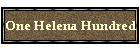 One Helena Hundred